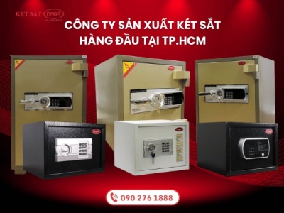 Công ty sản xuất két sắt hàng đầu tại TP.HCM